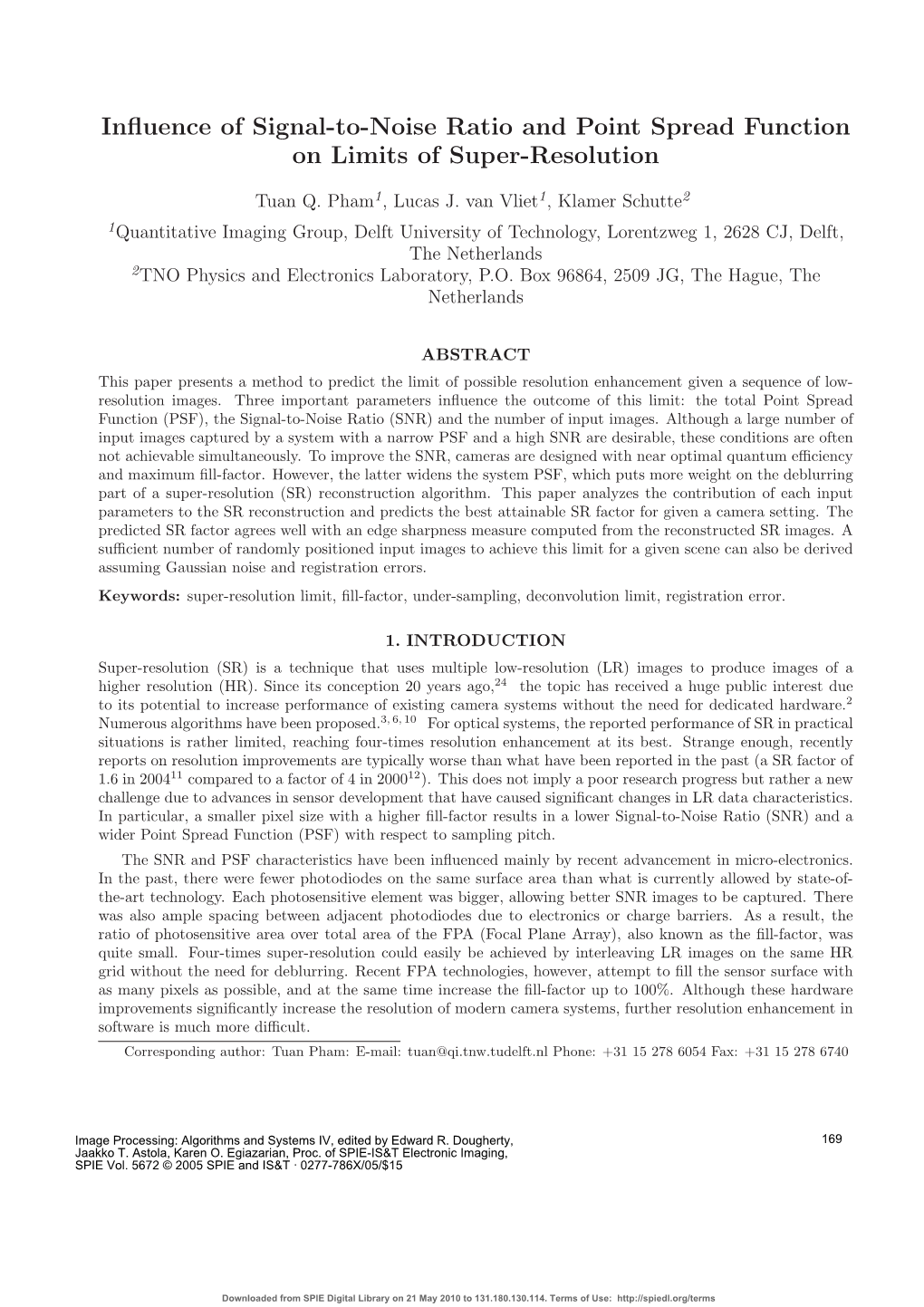 Influence of Signal-To-Noise Ratio and Point