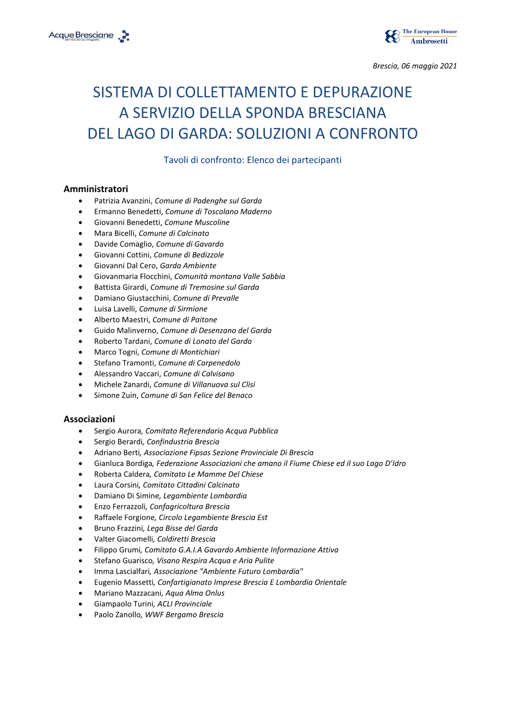 Sistema Di Collettamento E Depurazione a Servizio Della Sponda Bresciana Del Lago Di Garda: Soluzioni a Confronto