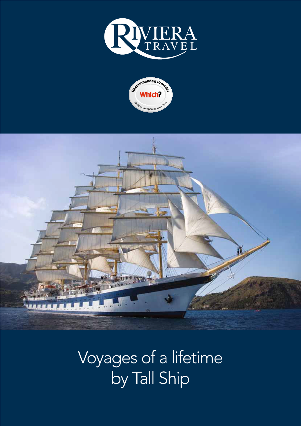 Voyages of a Lifetime by Tall Ship