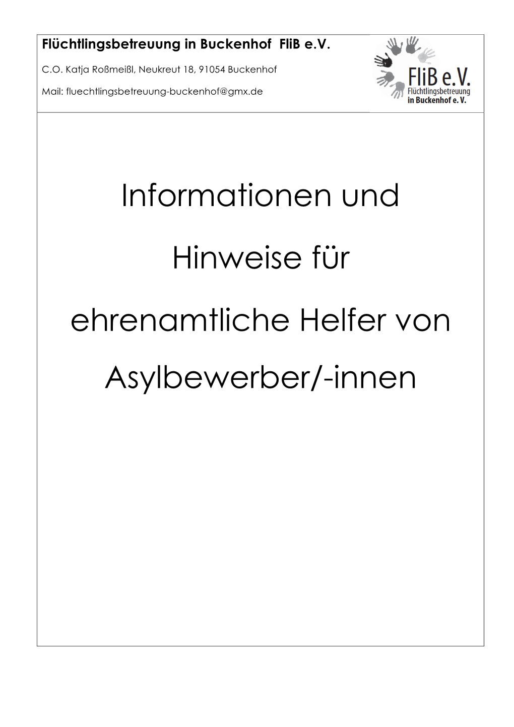 Informationen Und Hinweise Für Ehrenamtliche Helfer Von