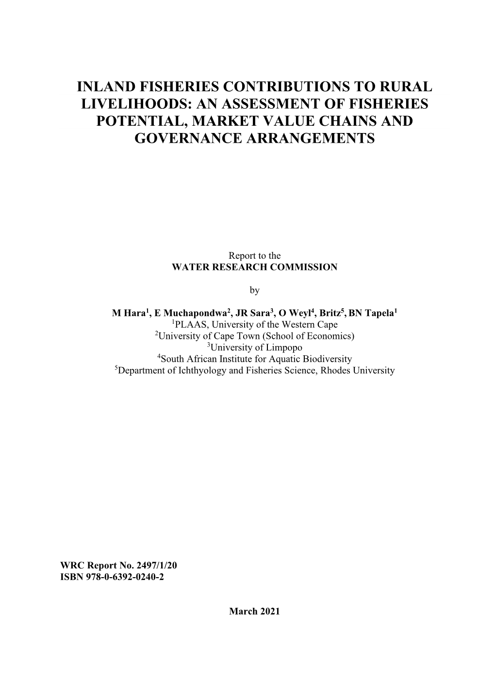 Inland Fisheries Contributions to Rural Livelihoods: an Assessment of Fisheries Potential, Market Value Chains and Governance Arrangements