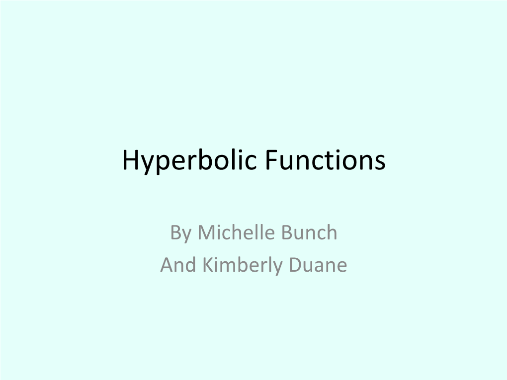 Hyperbolic Functions