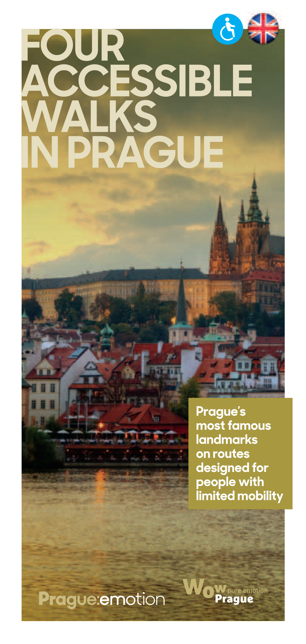 Four Accessible Walks in Prague Depth 140 Cm