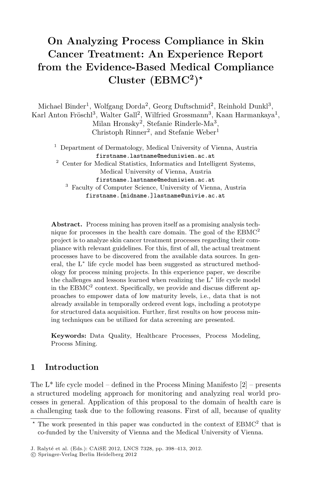 On Analyzing Process Compliance in Skin Cancer Treatment: an Experience Report from the Evidence-Based Medical Compliance Cluster (EBMC2)