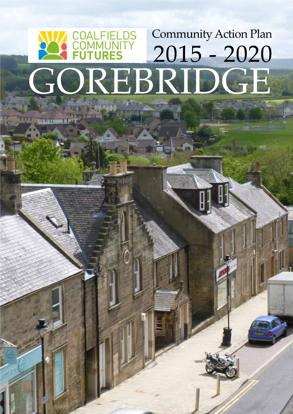 Gorebridge-Community-Action-Plan-2015-2020.Pdf