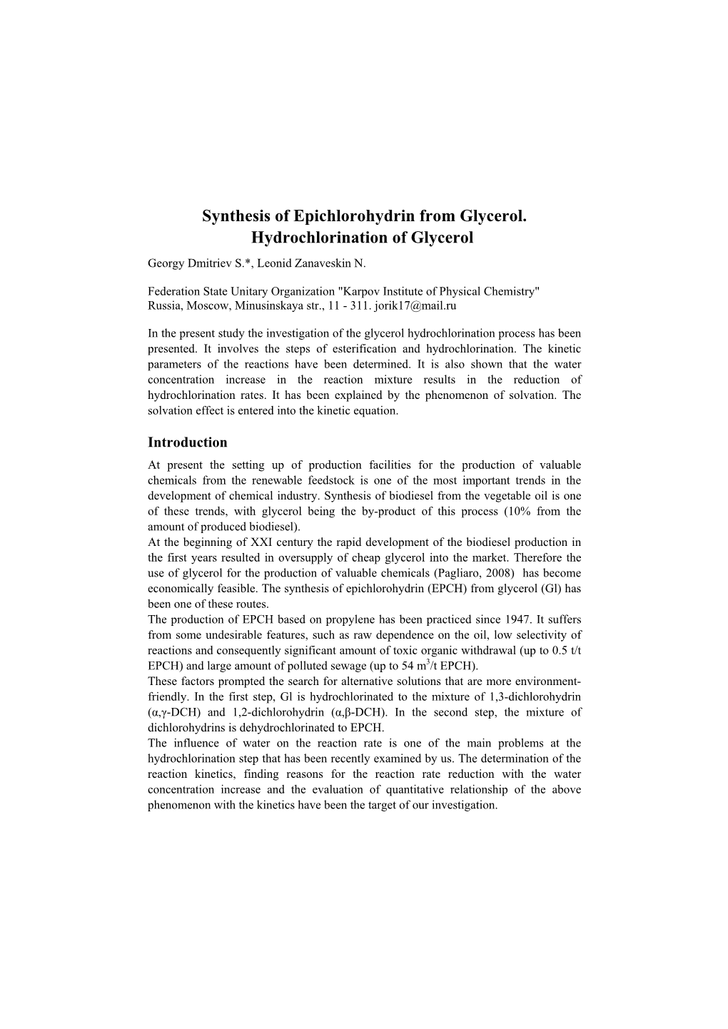 Synthesis of Epichlorohydrin from Glycerol. Hydrochlorination of Glycerol Georgy Dmitriev S.*, Leonid Zanaveskin N