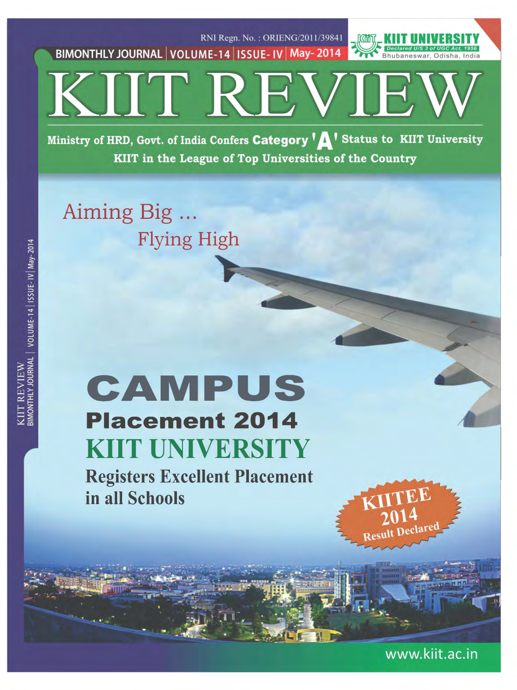 CAMPUS Place111ent 2014 Kilt UNIVERSITY Registers Excellent Placement in All Schools 2014 Prof