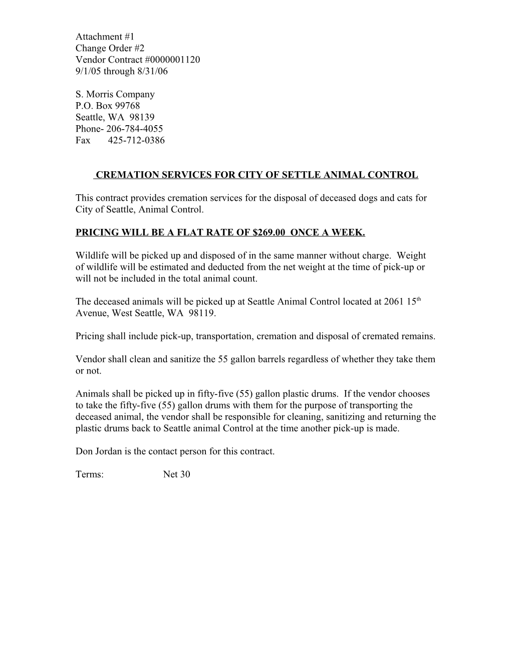 Cremation Services for City of Settle Animal Control