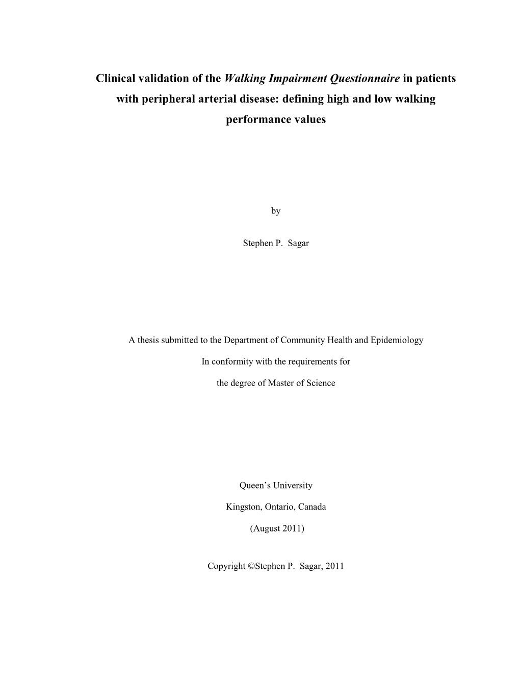 Clinical Validation of the Walking Impairment Questionnaire in Patients with Peripheral Arterial Disease: Defining High and Low Walking Performance Values