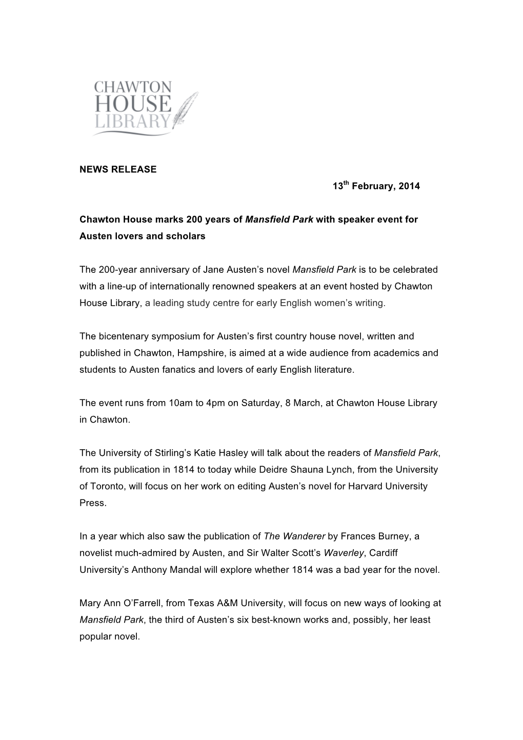 NEWS RELEASE 13Th February, 2014 Chawton House Marks 200 Years of Mansfield Park with Speaker Event for Austen Lovers and Schola