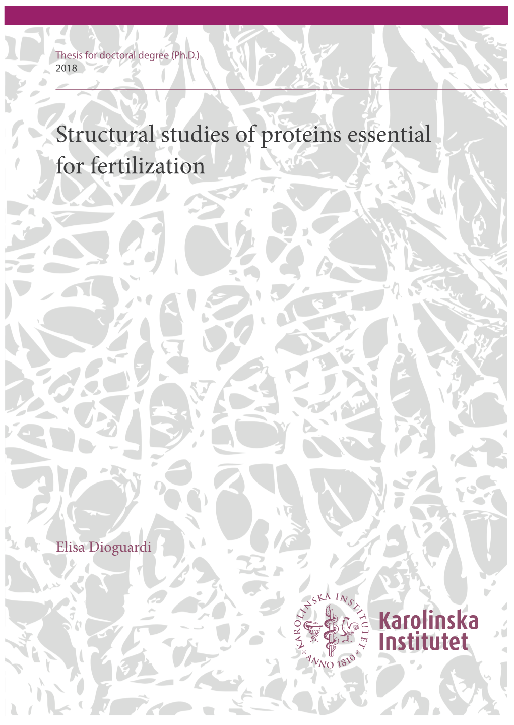 Structural Studies of Proteins Essential for Fertilization