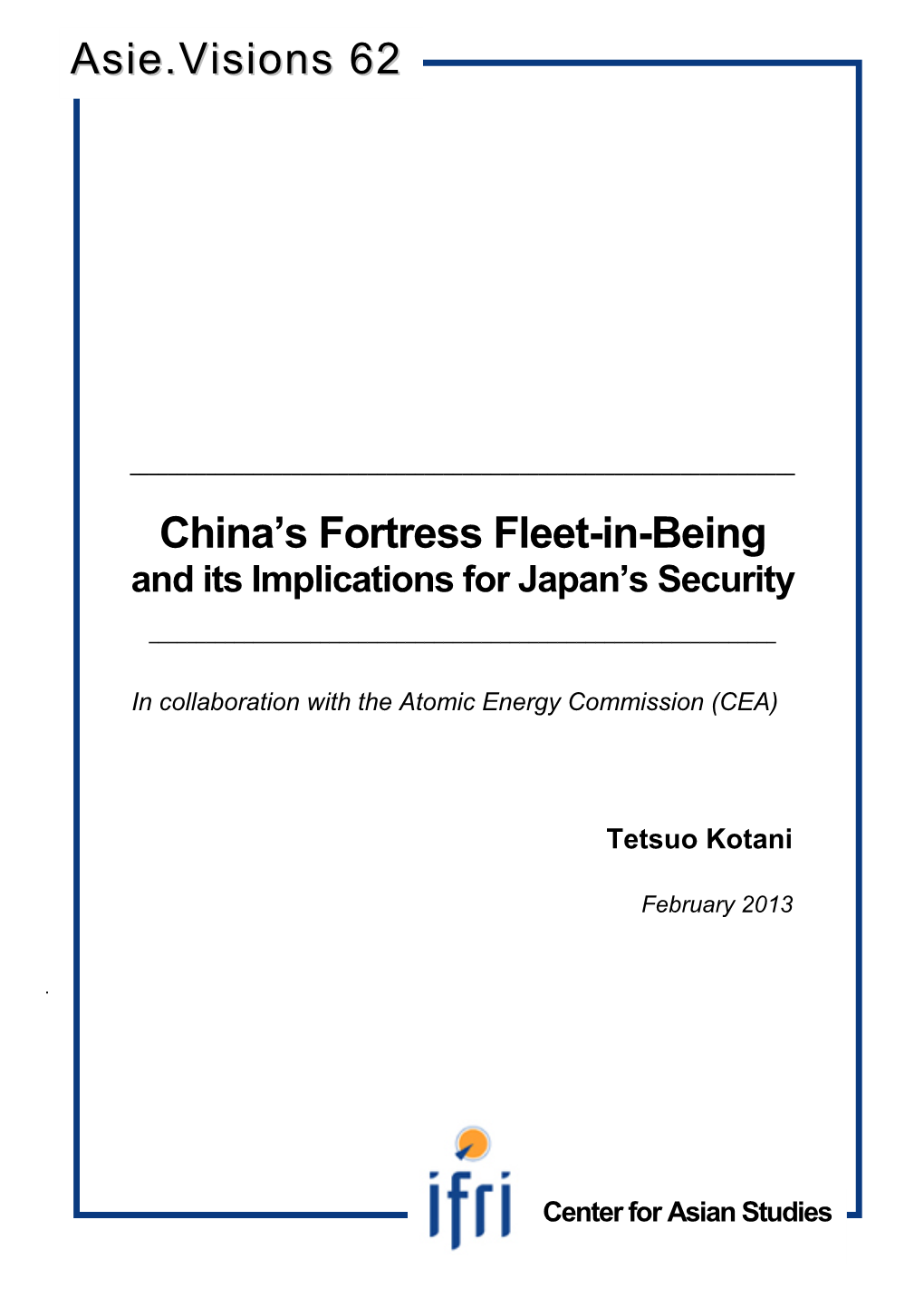China's Fortress Fleet-In-Being Asie.Visions 62