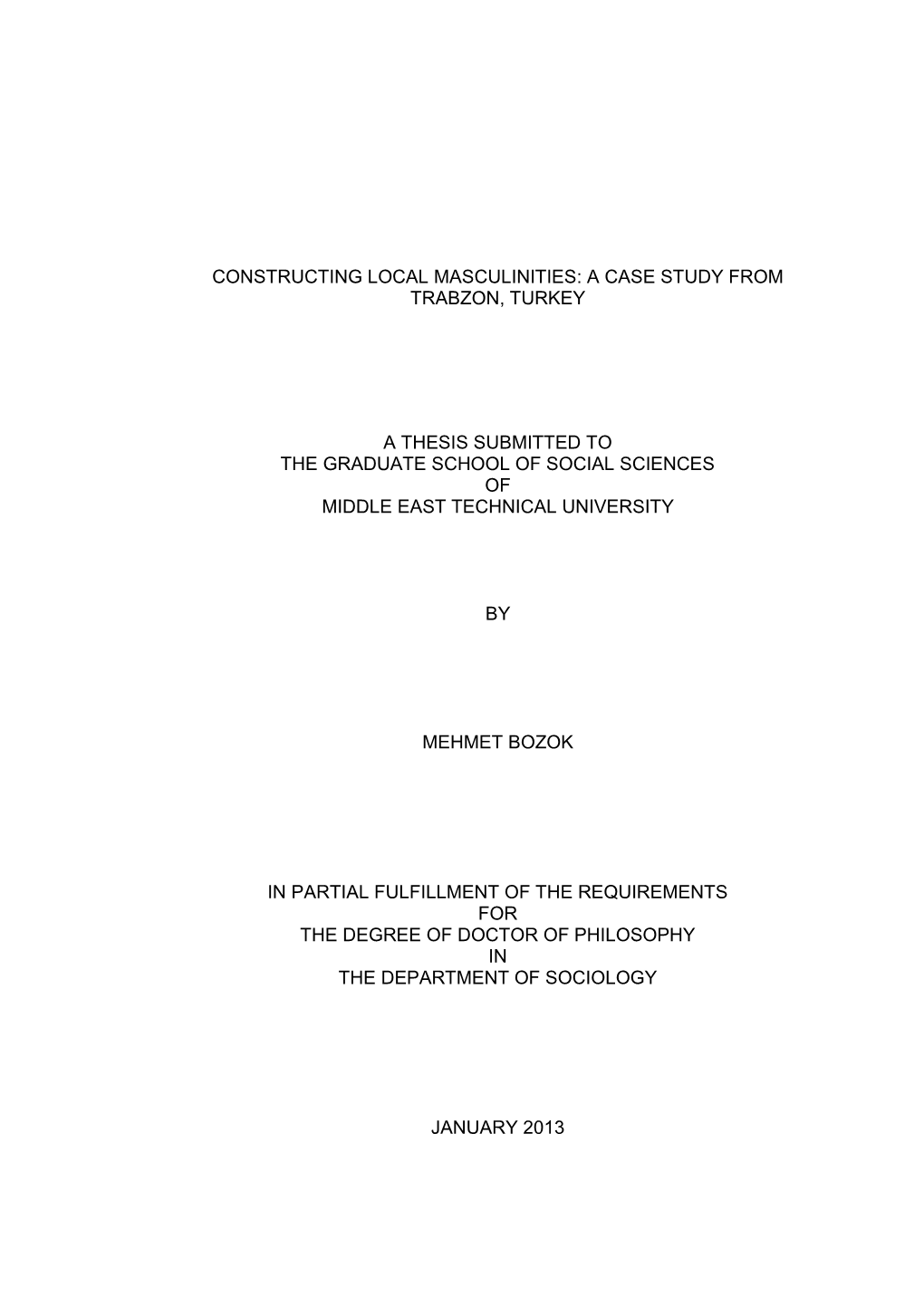 Constructing Local Masculinities: a Case Study from Trabzon, Turkey