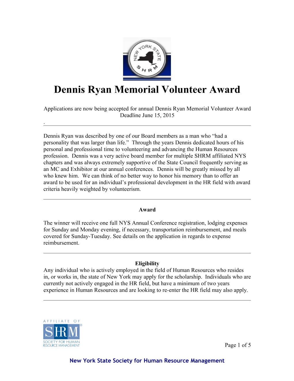 Dennis Ryan Memorial Volunteer Award