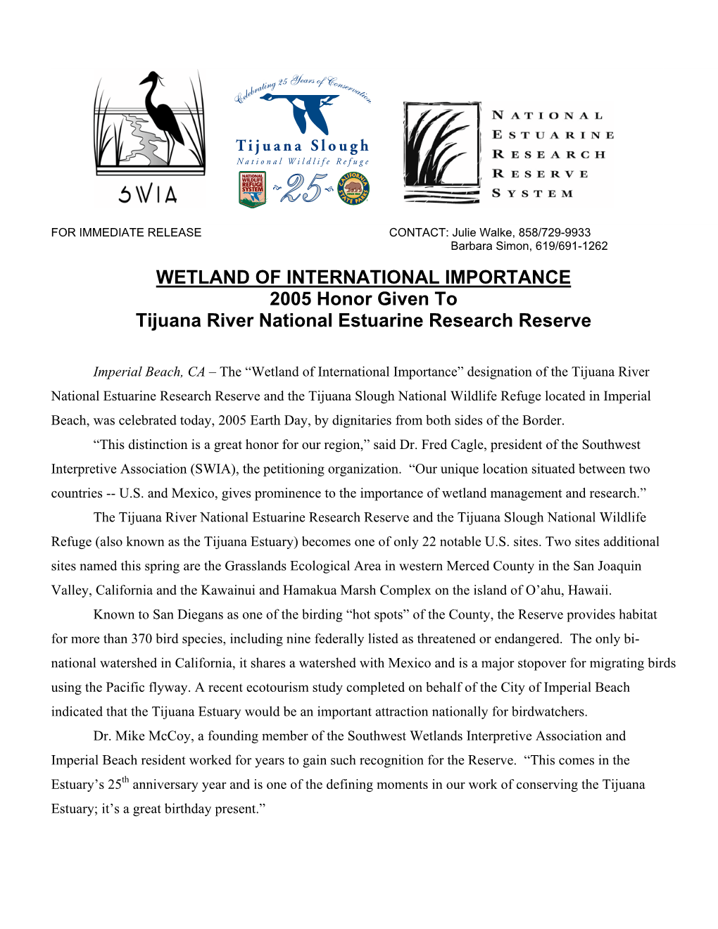 WETLAND of INTERNATIONAL IMPORTANCE 2005 Honor Given to Tijuana River National Estuarine Research Reserve