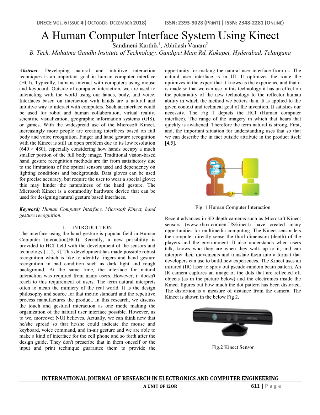 A Human Computer Interface System Using Kinect Sandineni Karthik1, Abhilash Vanam2 B