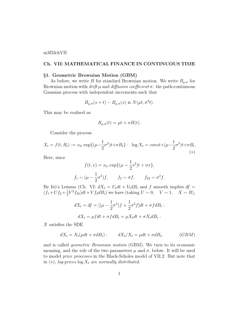 M3f33chvii Ch. VII: MATHEMATICAL FINANCE in CONTINUOUS TIME