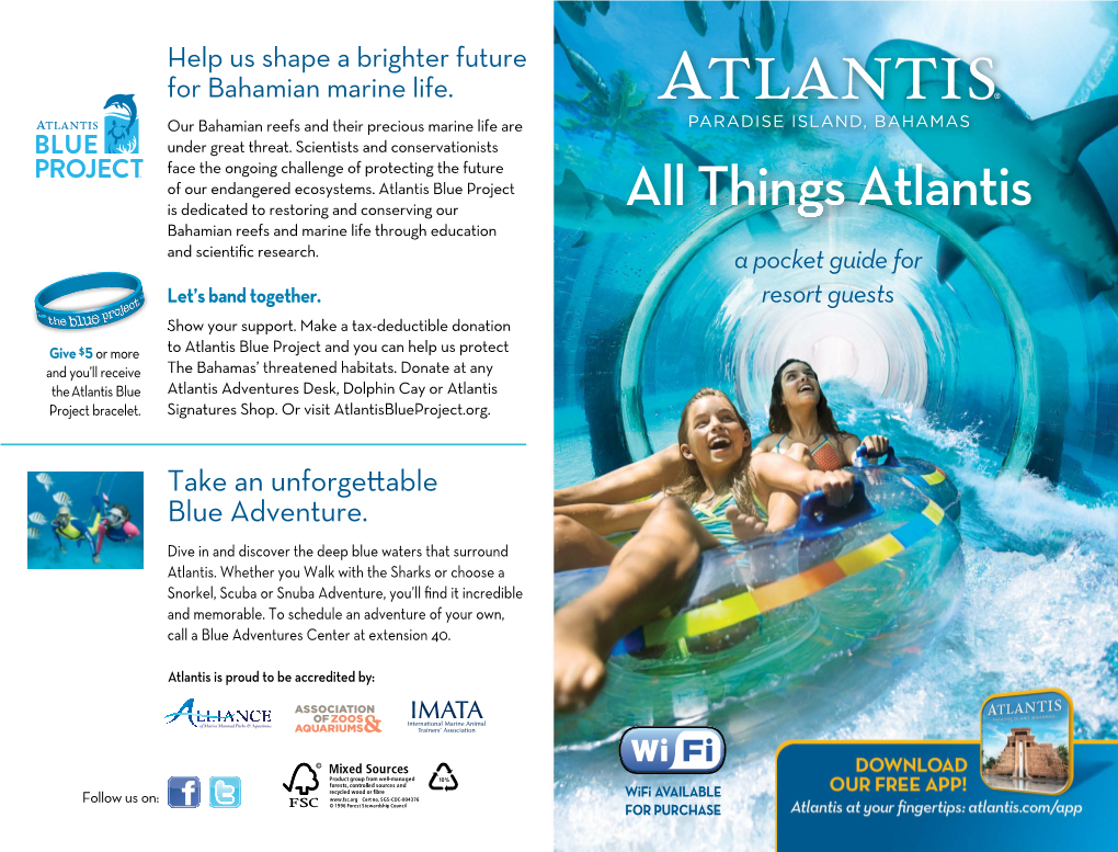 All Things Atlantis Bahamian Reefs and Marine Life Through Education and Scientiﬁc Research