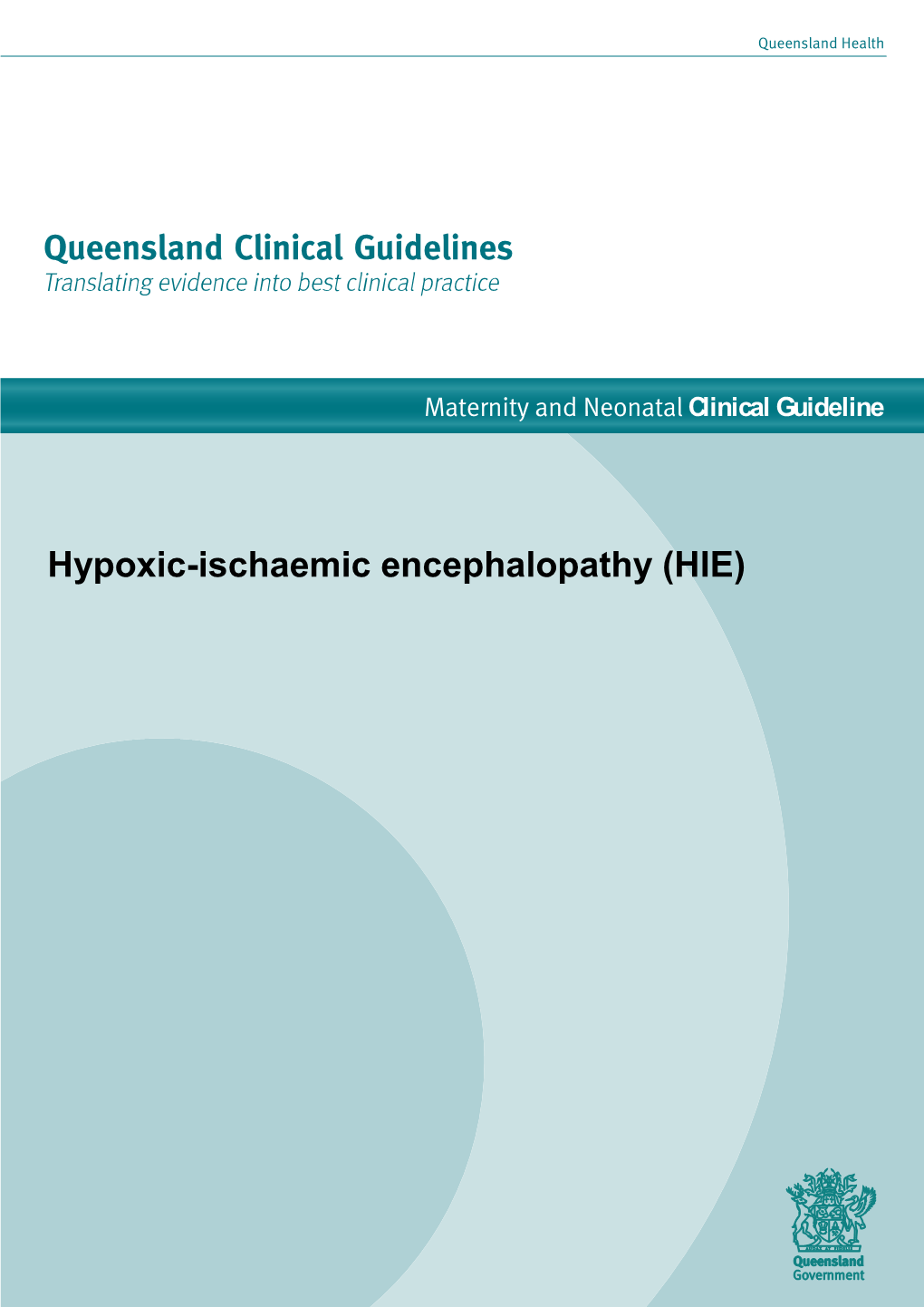 Hypoxic-Ischaemic Encephalopathy (HIE)