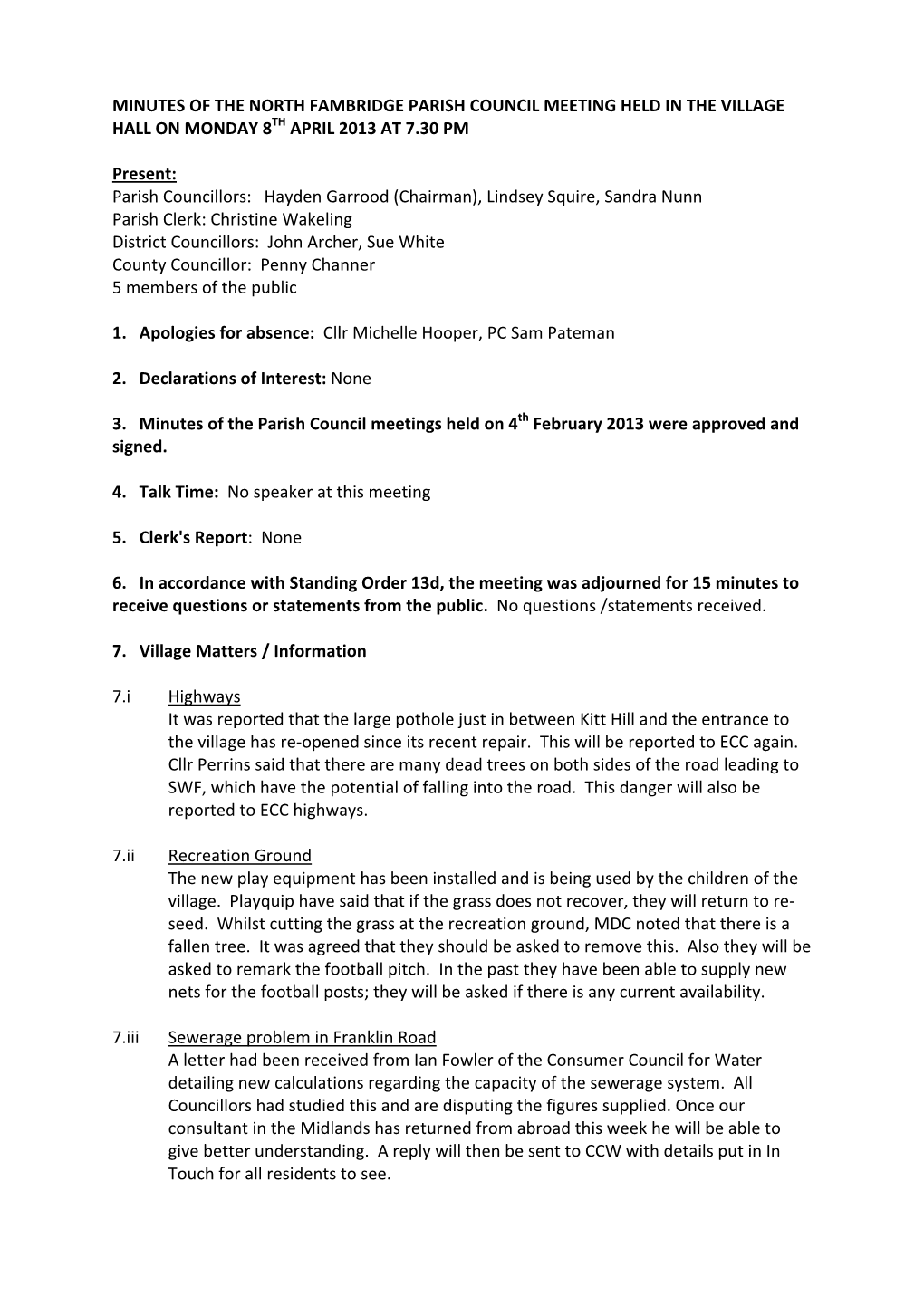 Minutes of the North Fambridge Parish Council Meeting Held in the Village Hall on Monday 8Th April 2013 at 7.30 Pm