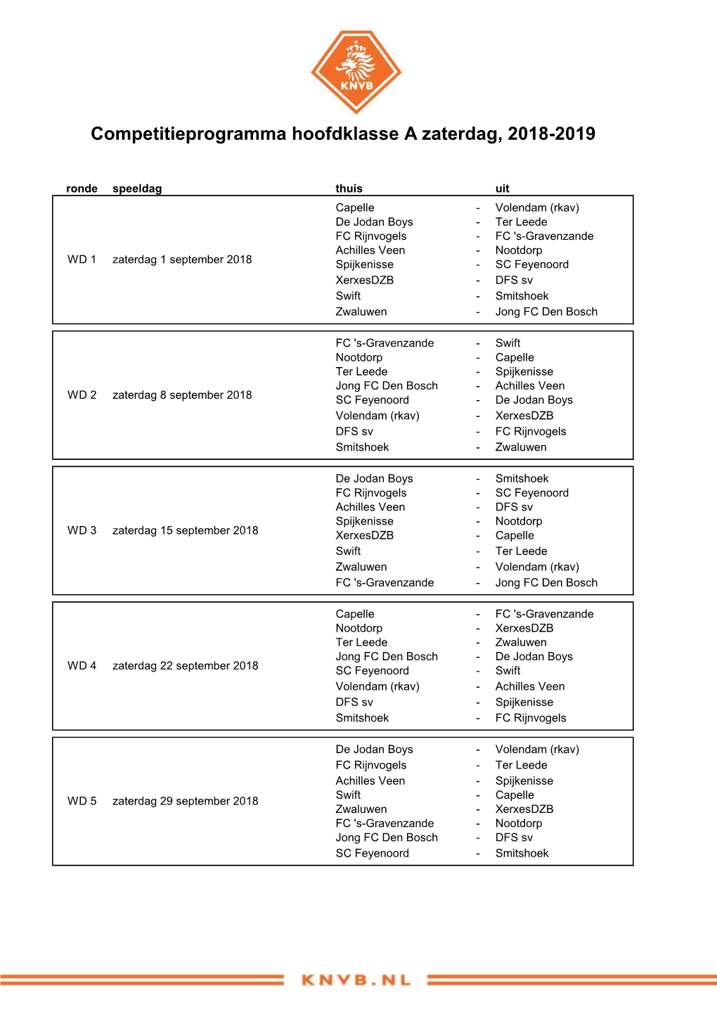 Competitieprogramma Hoofdklasse a Zaterdag, 2018-2019