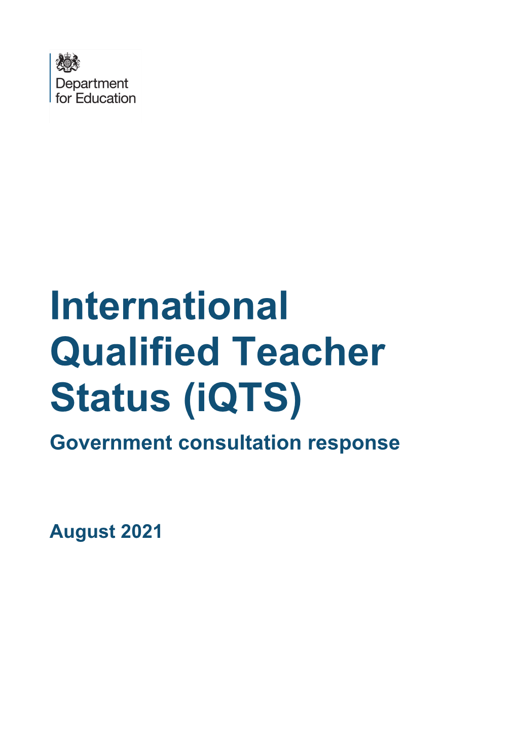 International Qualified Teacher Status (Iqts) Government Consultation Response