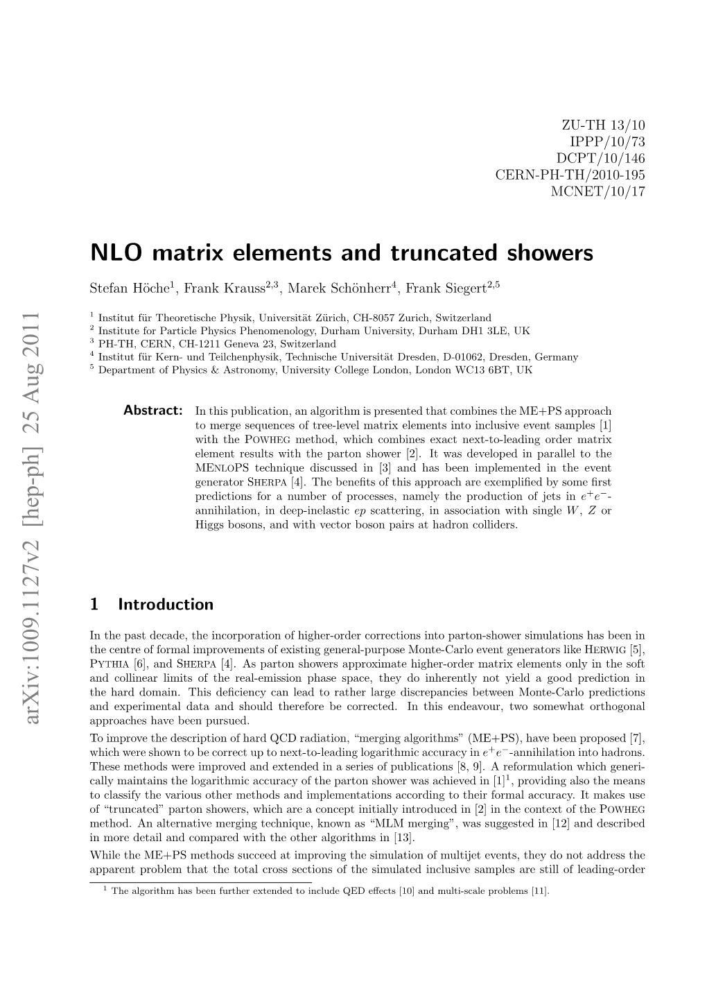 NLO Matrix Elements and Truncated Showers