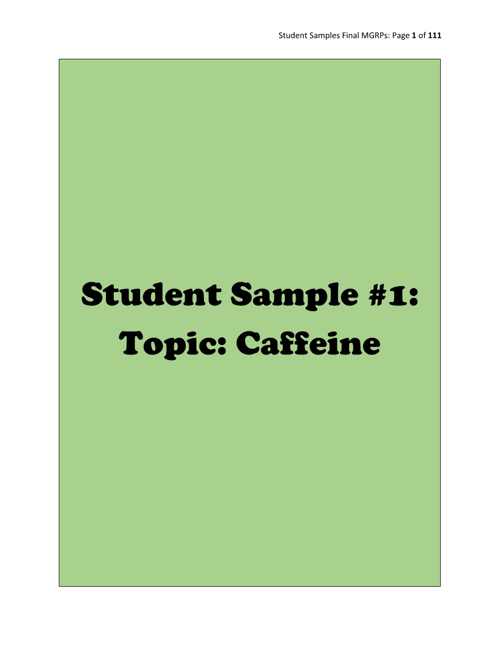 Student Sample #1: Topic: Caffeine Student Samples Final Mgrps: Page 2 of 111