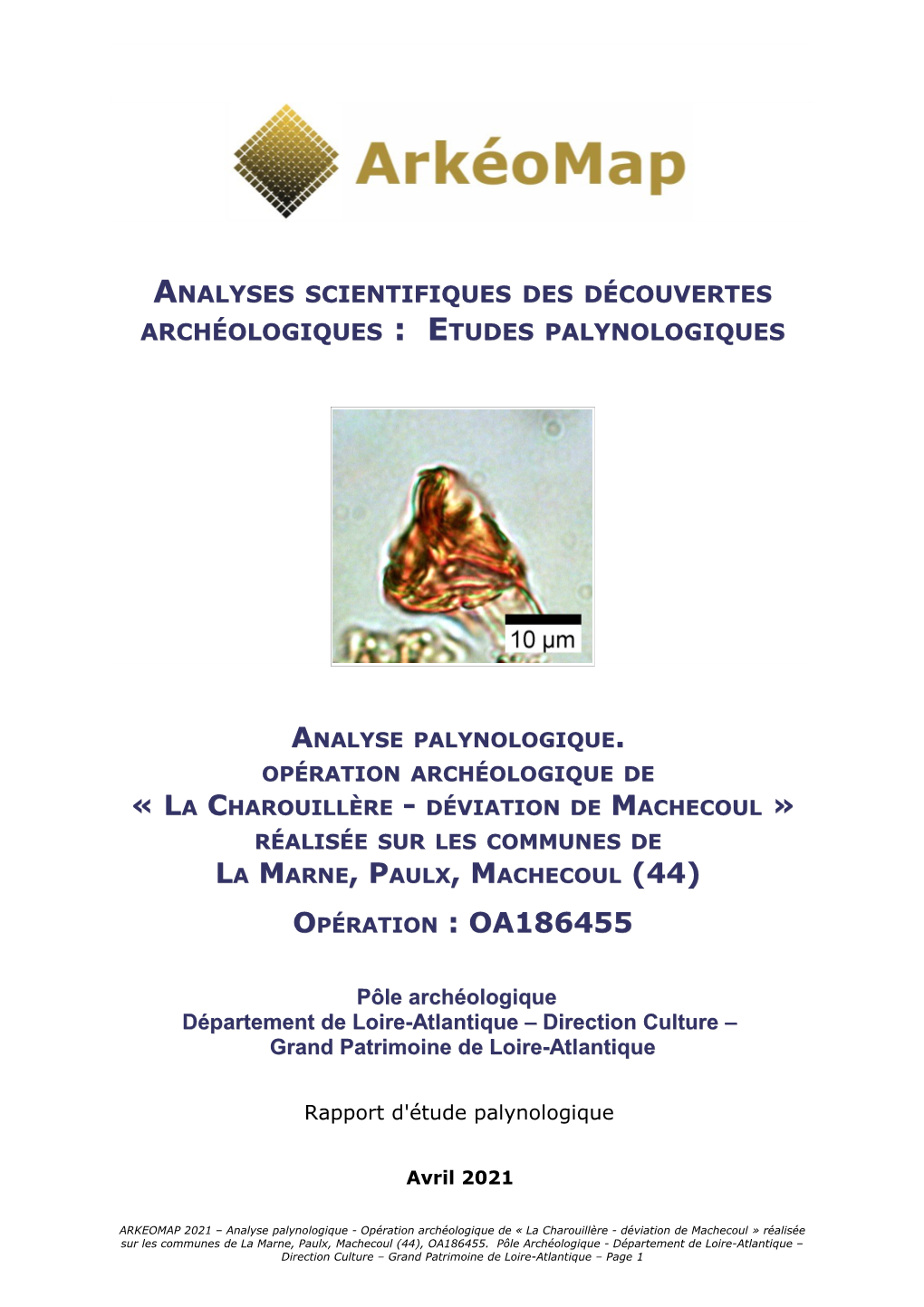 Analyses Scientifiques Des Découvertes Archéologiques : Etudes Palynologiques