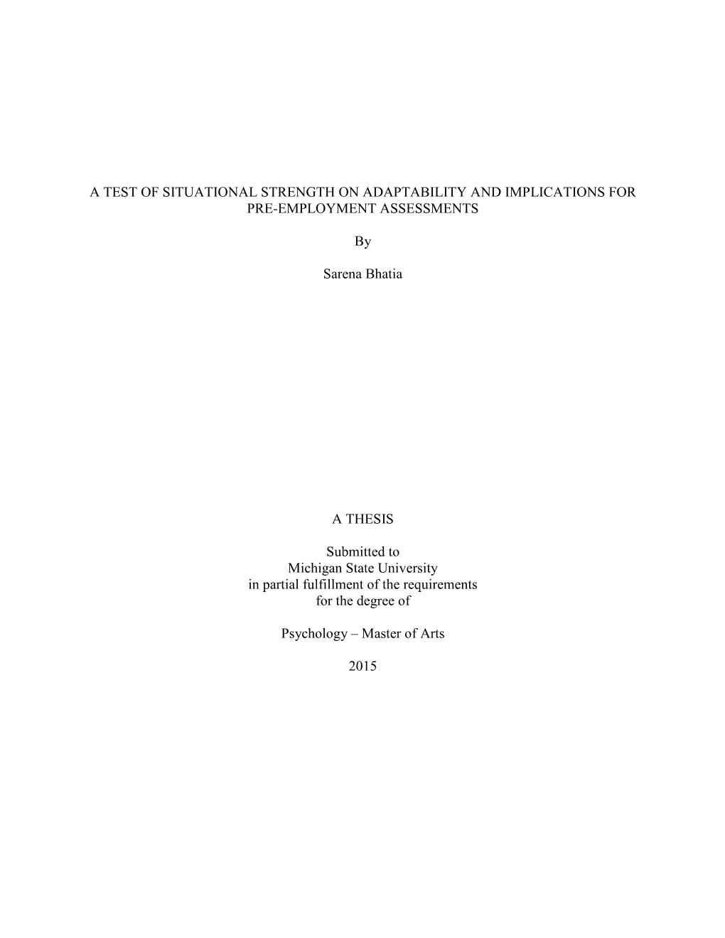 A Test of Situational Strength on Adaptability and Implications for Pre-Employment Assessments