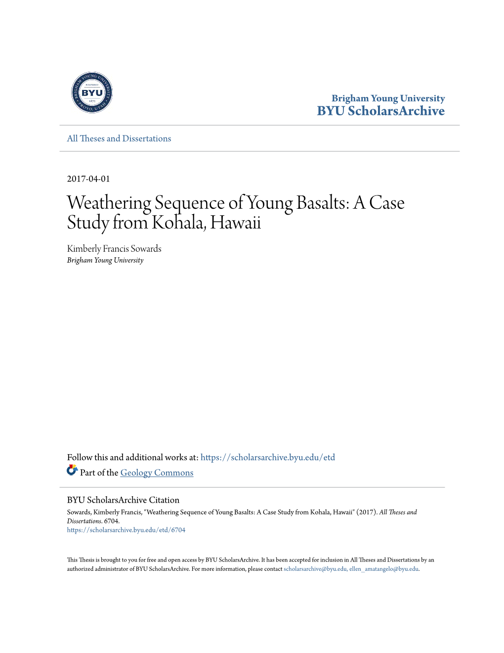 Weathering Sequence of Young Basalts: a Case Study from Kohala, Hawaii Kimberly Francis Sowards Brigham Young University