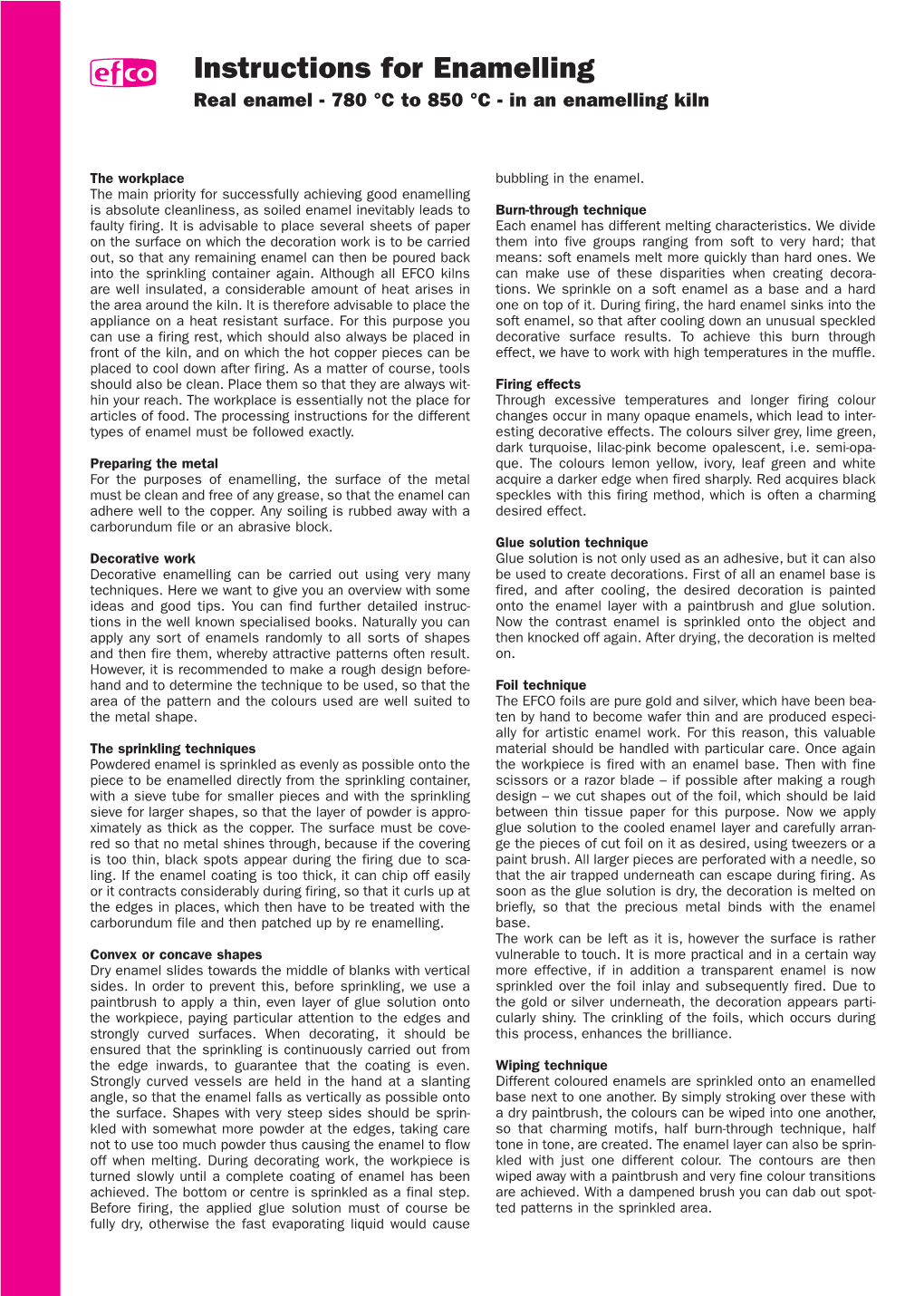 Instructions for Enamelling Real Enamel - 780 °C to 850 °C - in an Enamelling Kiln