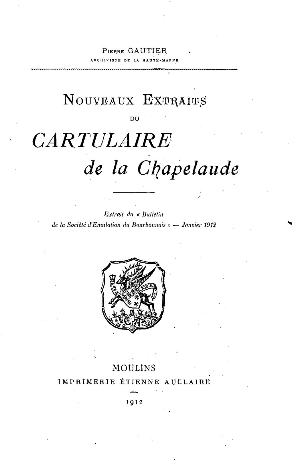 Nouveaux Extraits Du Cartulaire De La Chapelaude