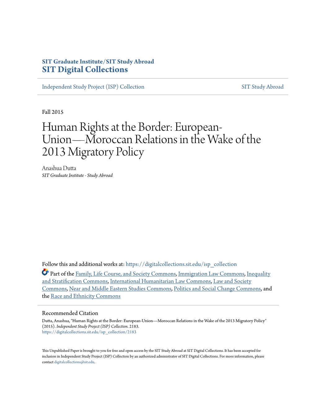 Human Rights at the Border: European-Union—Moroccan Relations in the Wake of the 2013 Migratory Policy" (2015)
