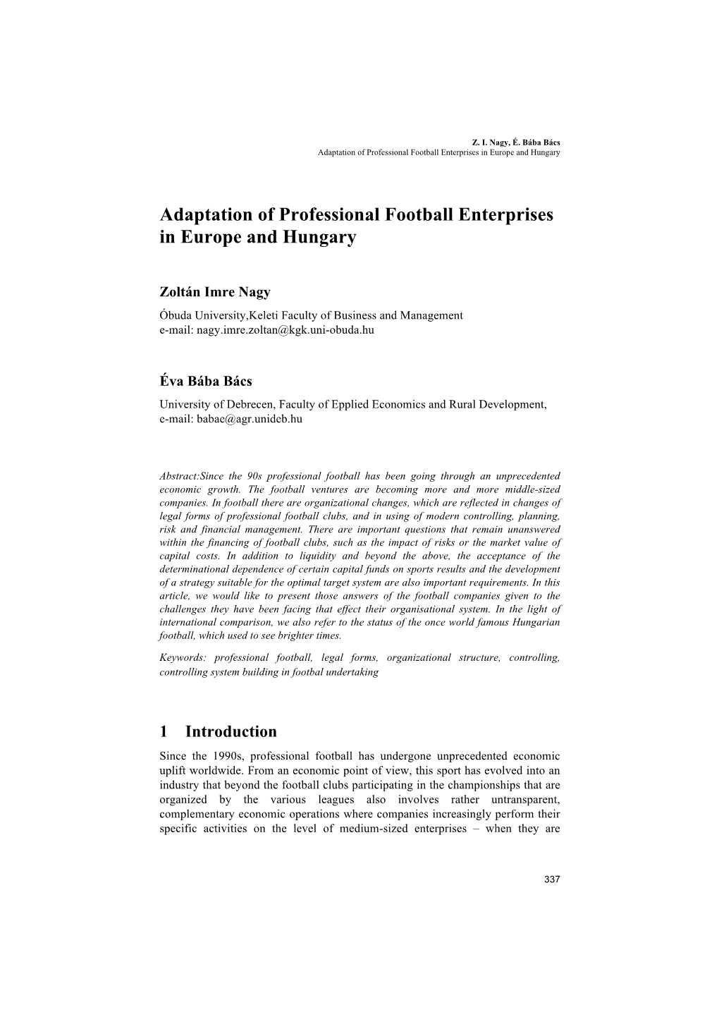 Adaptation of Professional Football Enterprises in Europe and Hungary