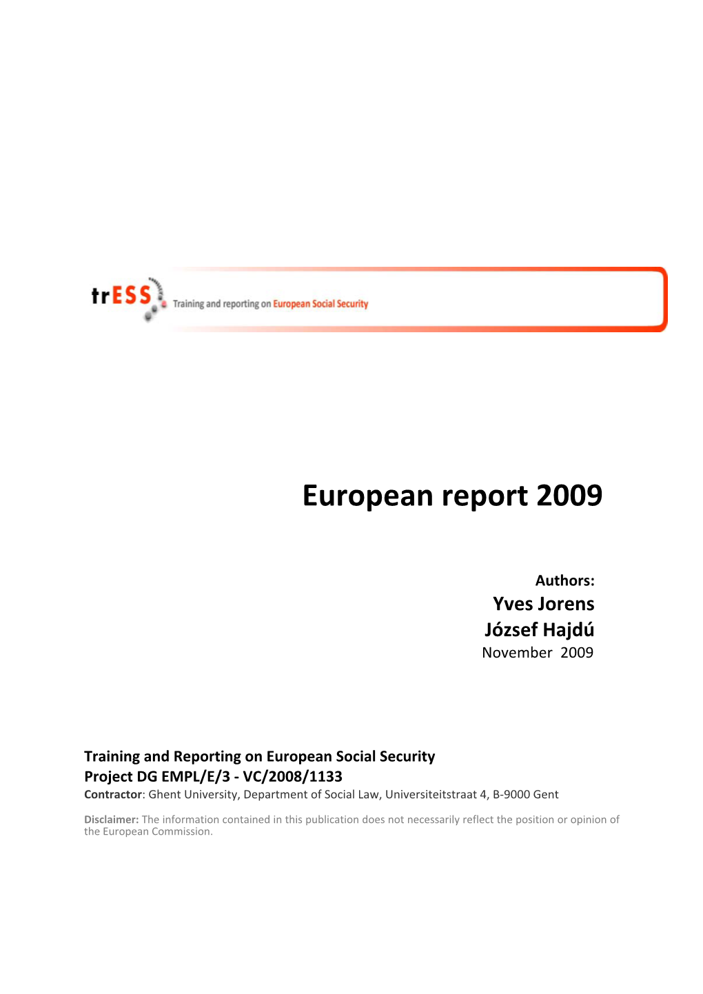 Training and Reporting on European Social Security