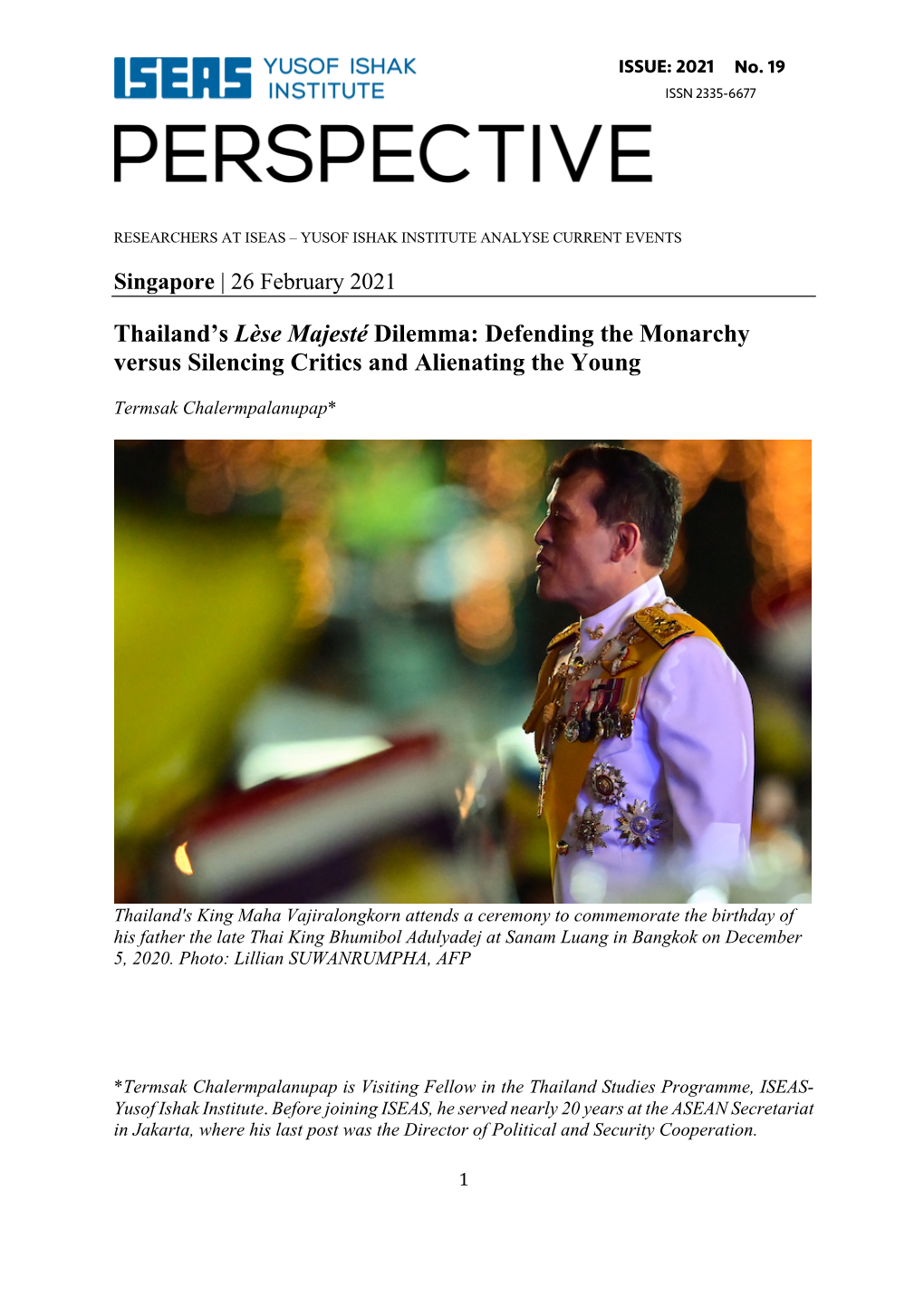 Thailand's Lèse Majesté Dilemma: Defending the Monarchy Versus
