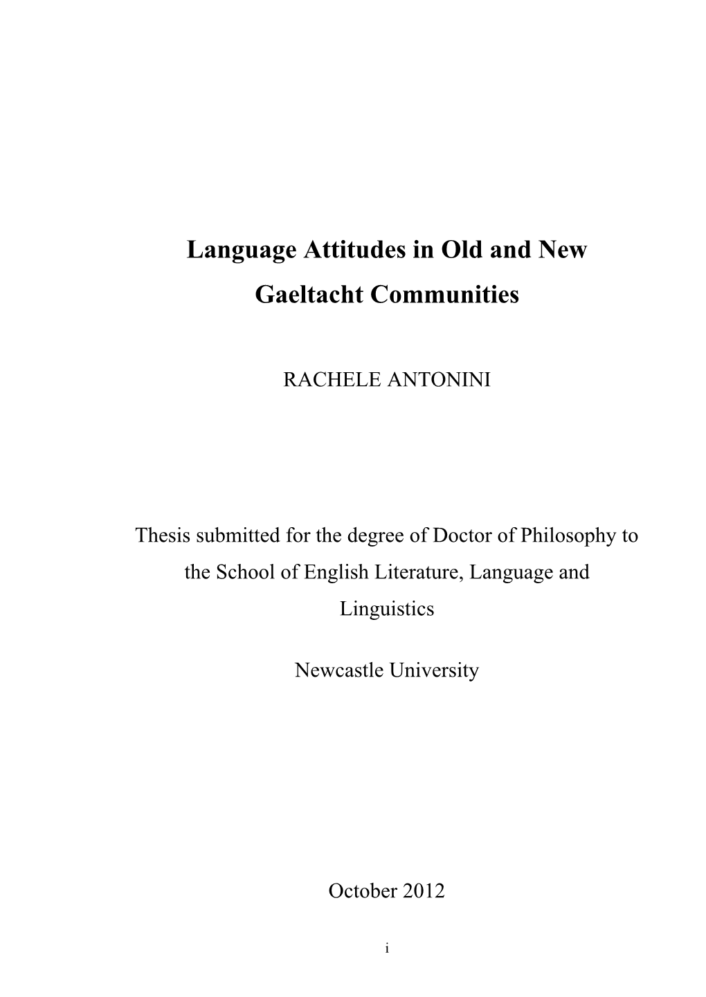 Language Attitudes in Old and New Gaeltacht Communities