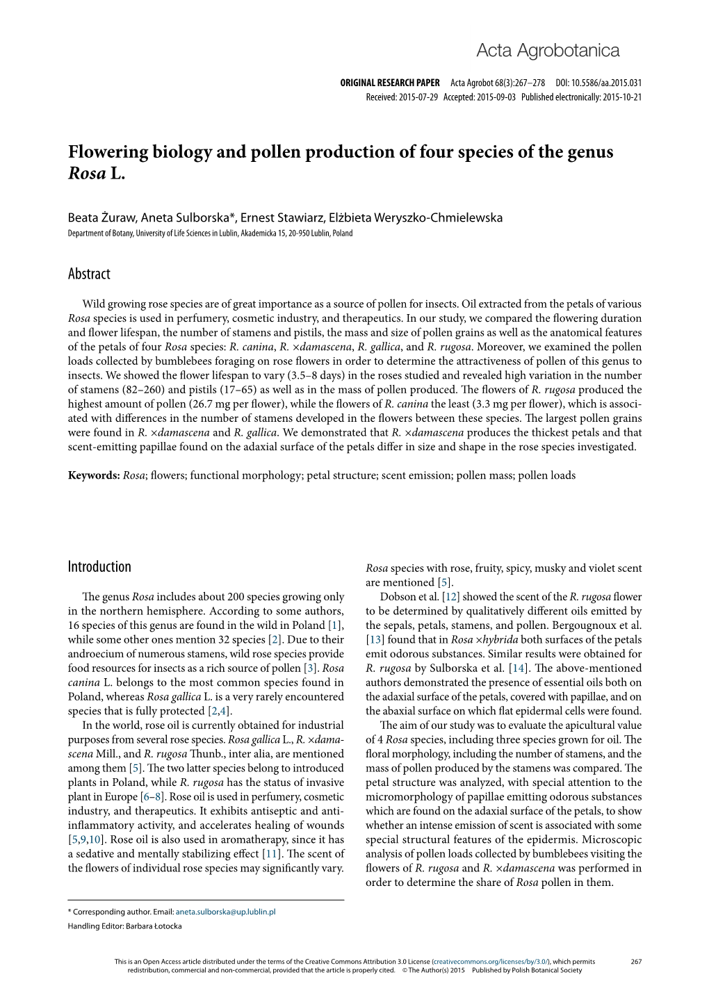 Flowering Biology and Pollen Production of Four Species of the Genus Rosa L