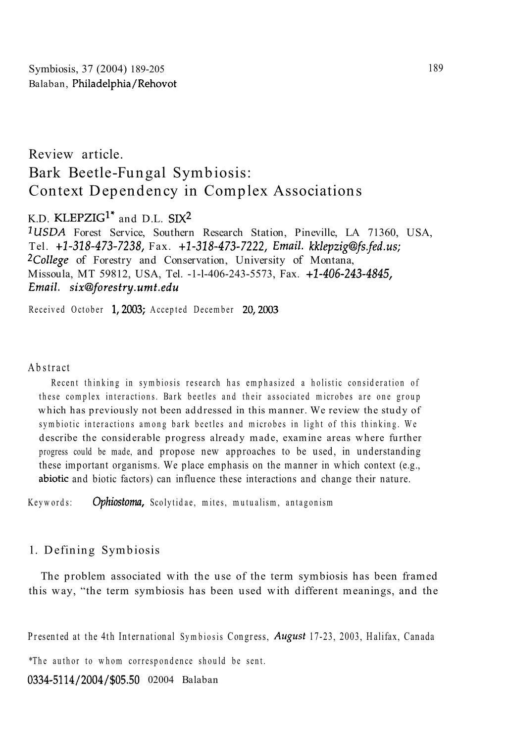 Bark Beetle-Fungal Symbiosis: Context Dependency in Complex Associations