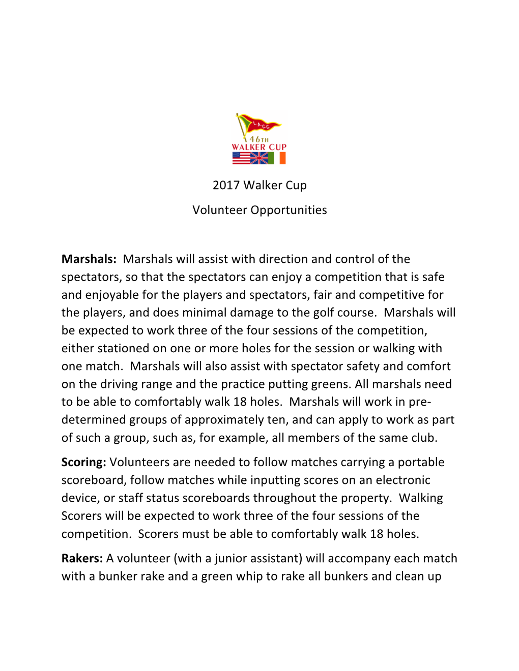 2017 Walker Cup Volunteer Opportunities Marshals: Marshals