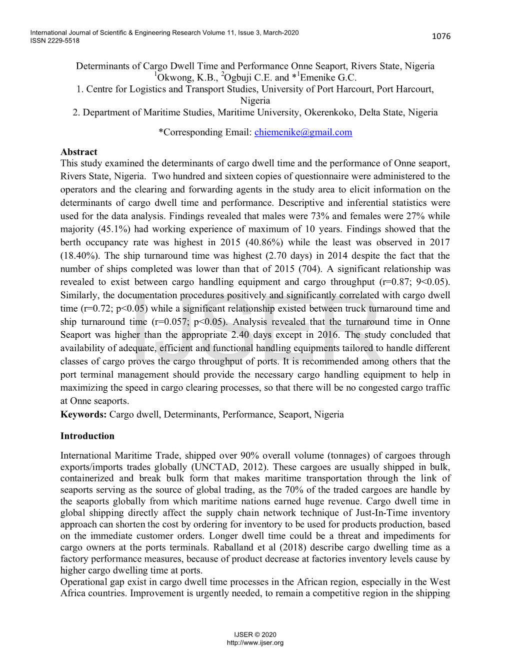 Determinants of Cargo Dwell Time and Performance Onne Seaport, Rivers State, Nigeria 1Okwong, K.B., 2Ogbuji C.E