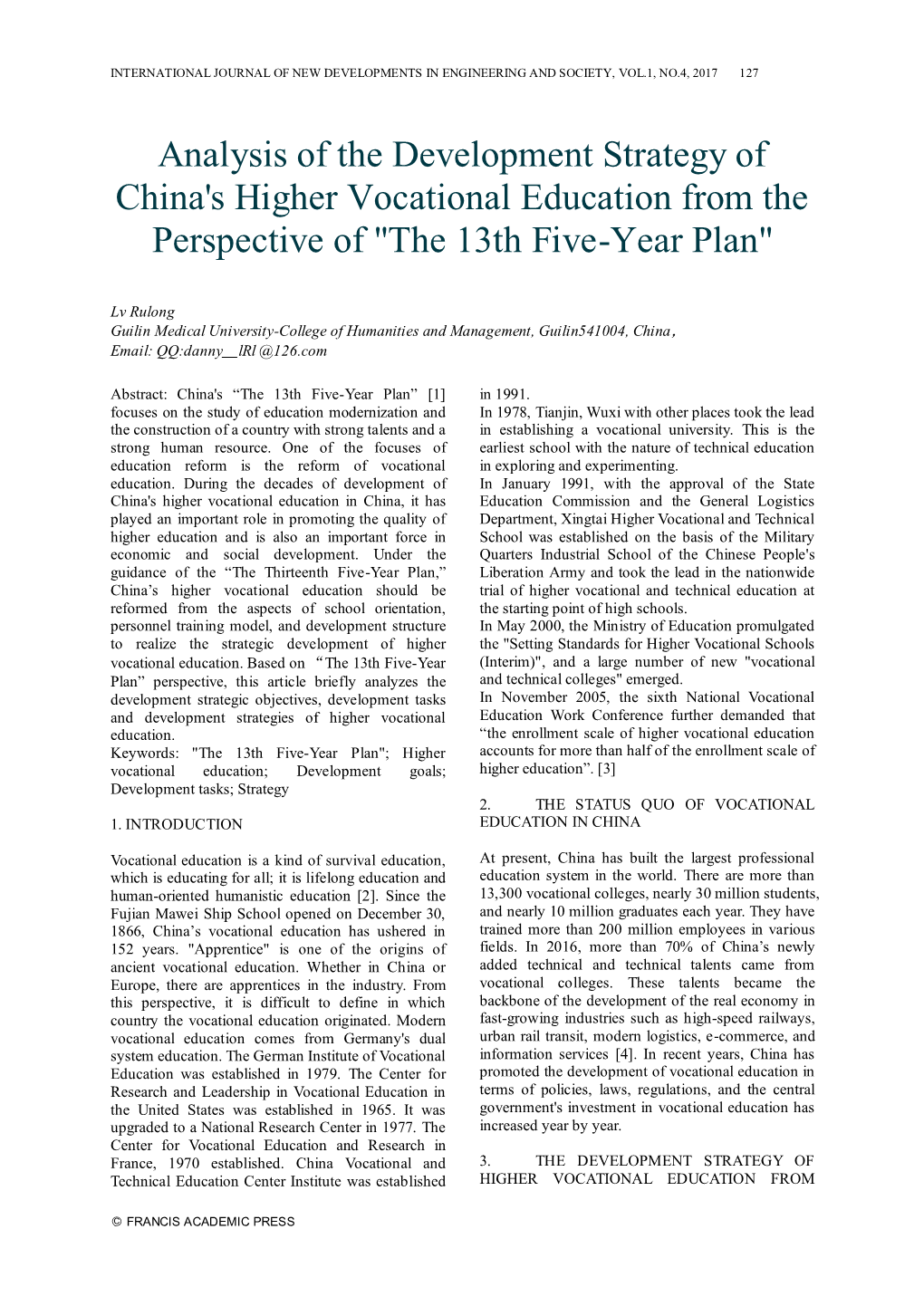 Analysis of the Development Strategy of China's Higher Vocational Education from the Perspective of "The 13Th Five-Year Plan"