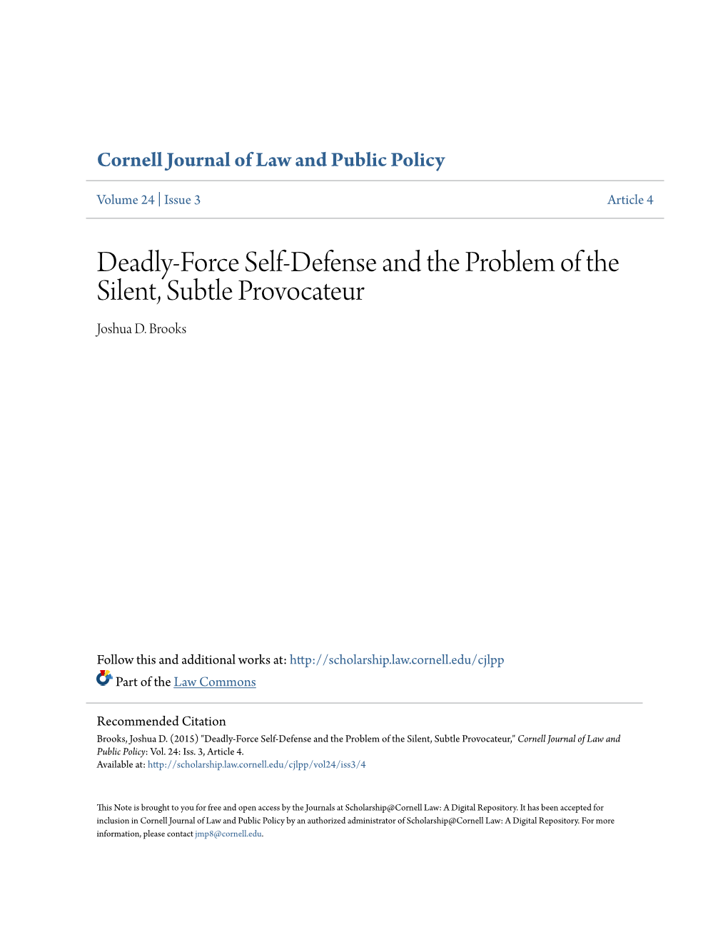 Deadly-Force Self-Defense and the Problem of the Silent, Subtle Provocateur Joshua D