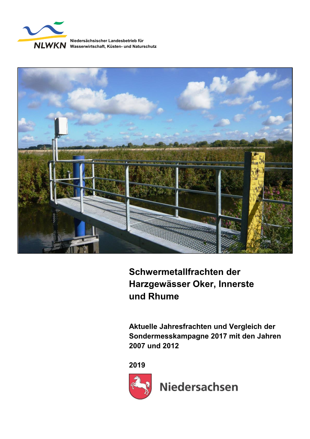 Schwermetallfrachten Der Harzgewässer Oker, Innerste Und Rhume