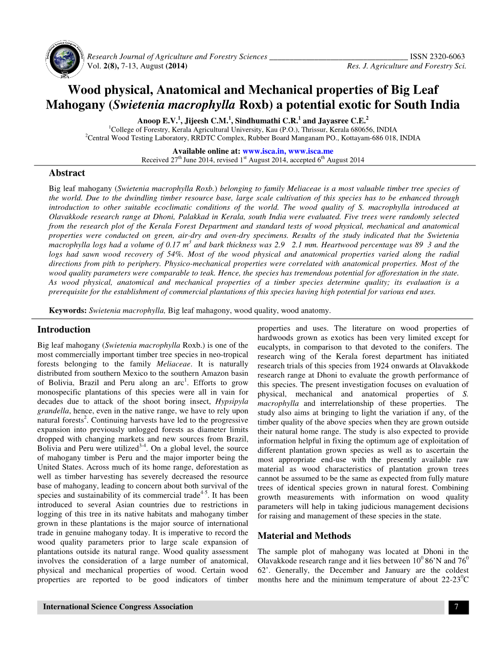 Wood Physical, Anatomical and Mechanical Properties of Big Leaf Mahogany (Swietenia Macrophylla Roxb) a Potential Exotic for South India Anoop E.V