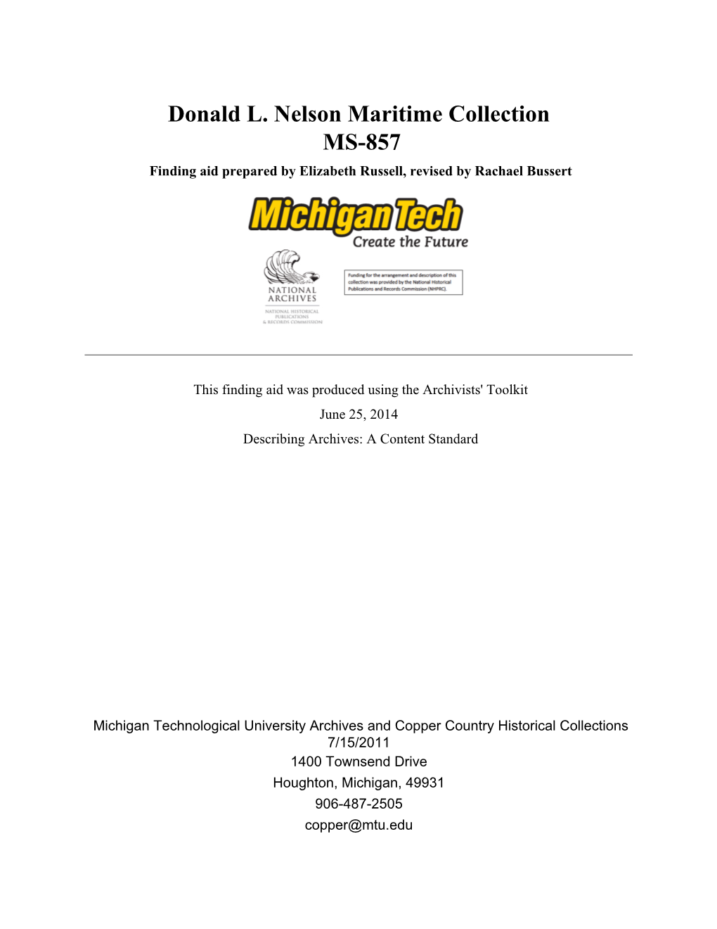 Donald L. Nelson Maritime Collection MS-857 Finding Aid Prepared by Elizabeth Russell, Revised by Rachael Bussert