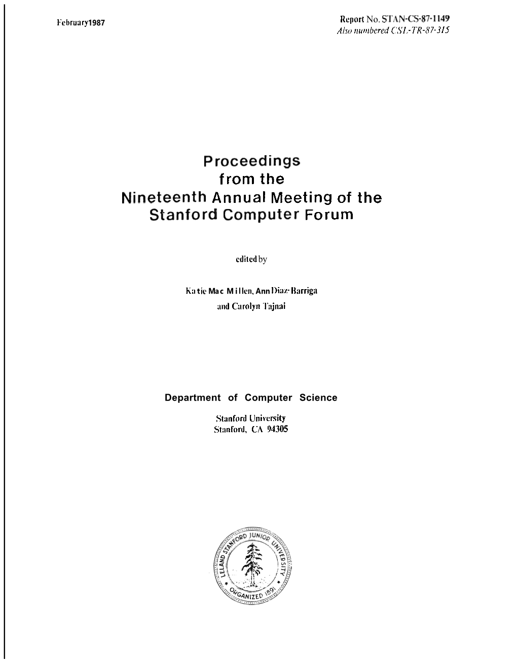 Proceedings from the Nineteenth Annual Meeting of the Stanford Computer Forum