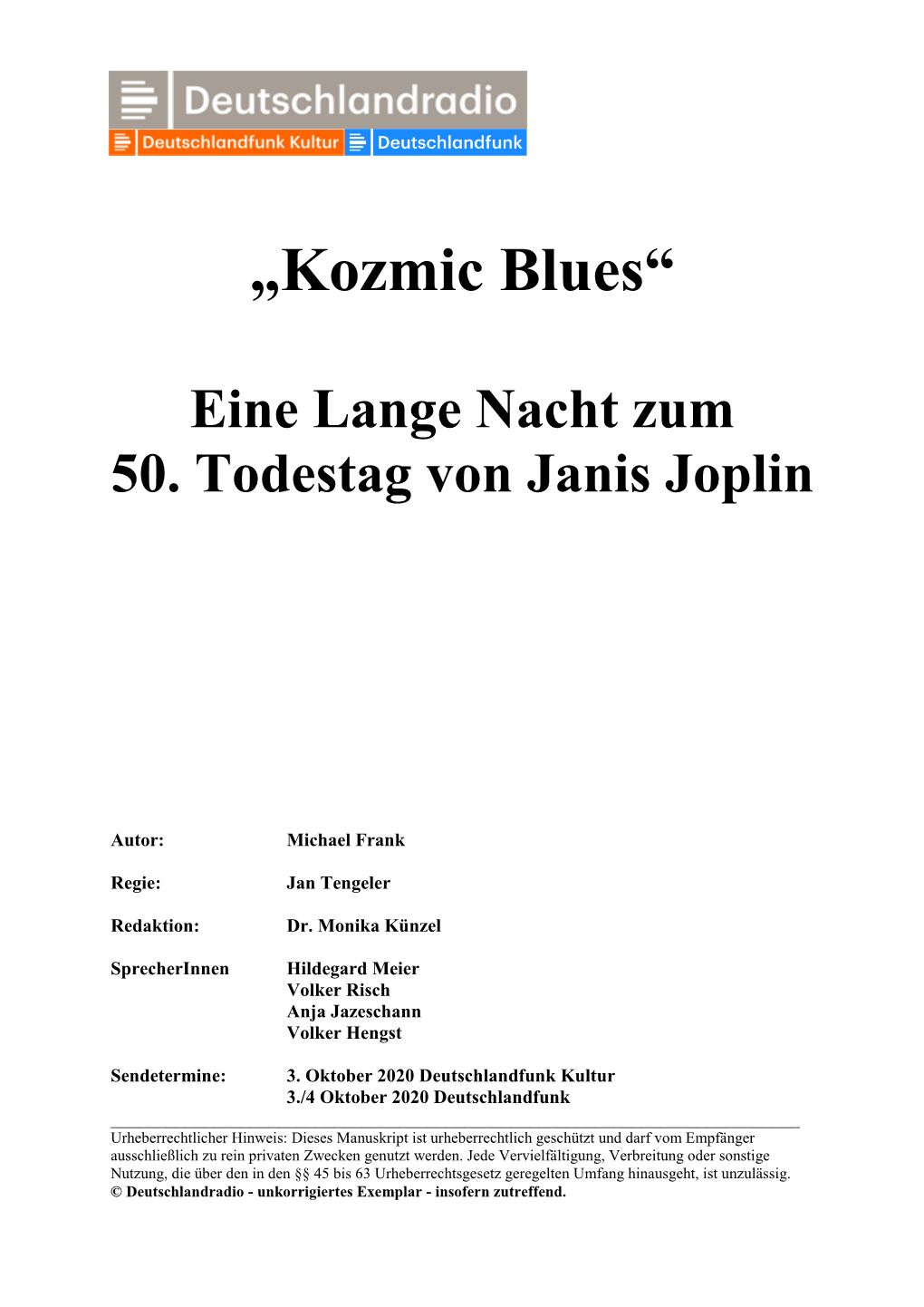 Kozmic Blues“