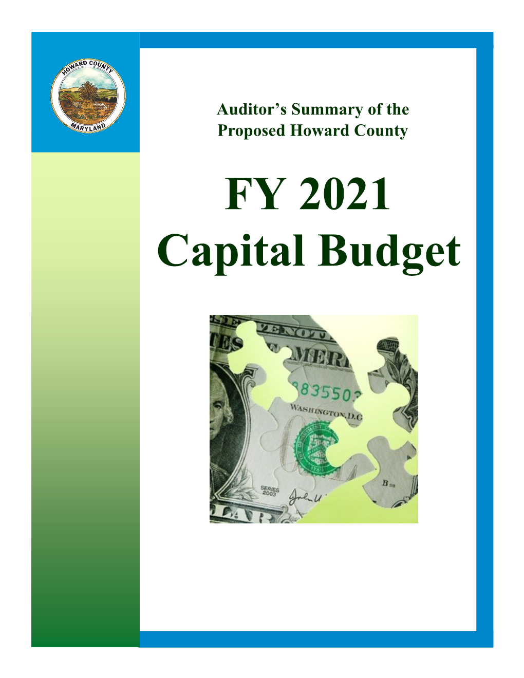 FY 2021 Capital Budget OFFICE of the COUNTY AUDITOR